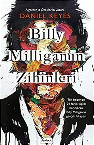 Billy Milligan'ın Zihinleri by Daniel Keyes