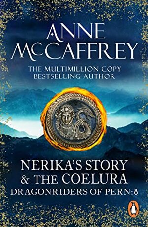 Nerilka's Story & The Coelura by Anne McCaffrey