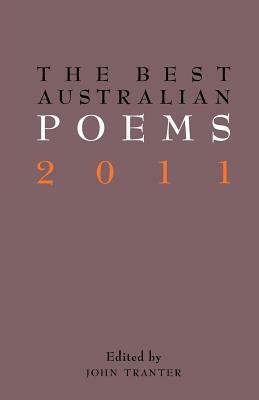 The Best Australian Poems 2011 by 