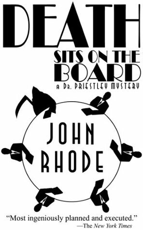 Death Sits on the Board by John Rhode
