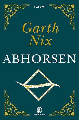 Abhorsen by Garth Nix