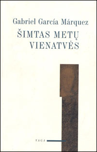 Šimtas metų vienatvės by Gabriel García Márquez