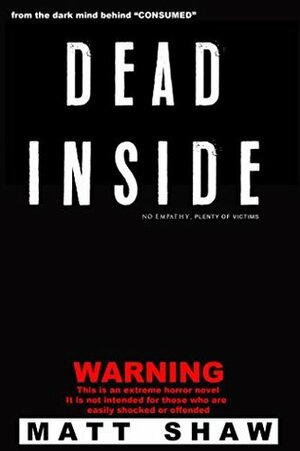 Dead Inside by Matt Shaw