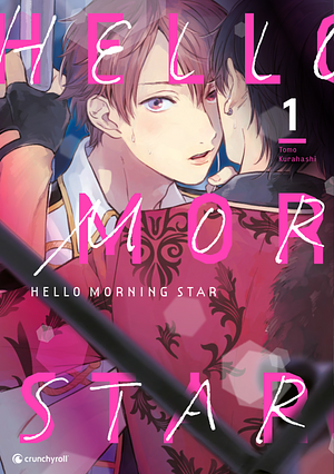 Hello Morning Star, Band 1 by Tomo Kurahashi