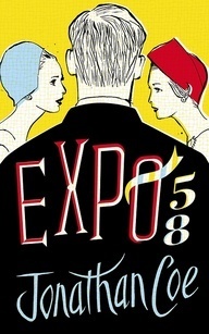 Expo 58 by Jonathan Coe