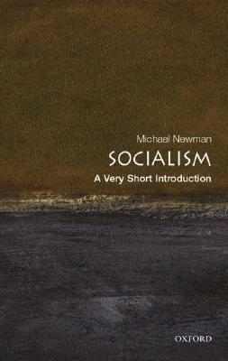 Socialism: A Very Short Introduction by Michael Newman