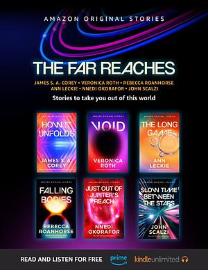 The Far Reaches by Ann Leckie, Rebecca Roanhorse, James S.A. Corey, John Scalzi, Veronica Roth, Nnedi Okorafor