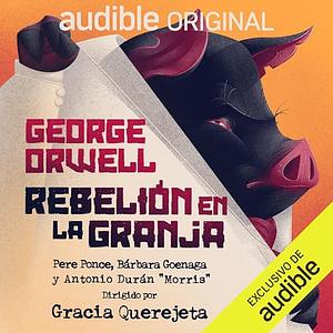 Rebelión en la granja by George Orwell