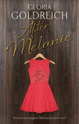 After Melanie by Gloria Goldreich