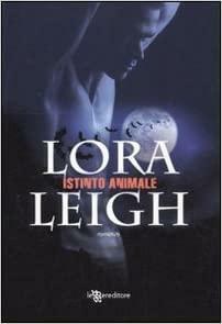 Istinto Animale by Lora Leigh, Elena De Giorgi