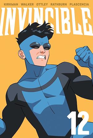 Invincible Volume 12 (New Edition) by Robert Kirkman, Ryan Ottley