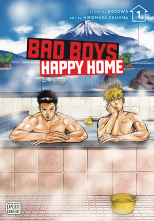 Bad Boys, Happy Home, Vol. 1 by Shoowa, Hiromasa Okujima