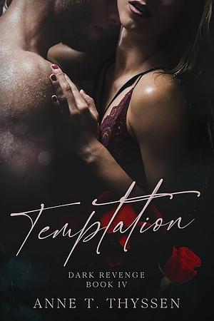 Temptation by Anne T. Thyssen