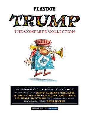 Trump: The Complete Collection Essential Kurtzman, Volume 2 by Harvey Kurtzman