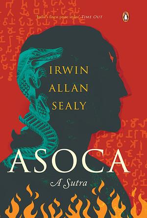 ASOCA: A Sutra by Irwin Allan Sealy