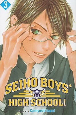 Seiho Boys' High School!, Vol. 3 by Kaneyoshi Izumi