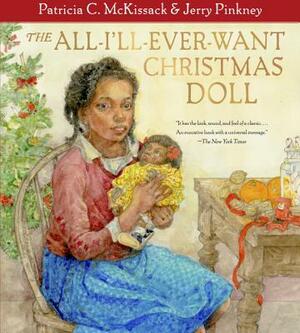 The All-I'll-Ever-Want Christmas Doll by Patricia McKissack