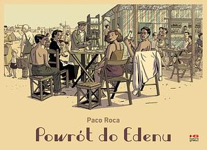 Powrót do Edenu by Paco Roca