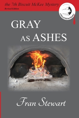 Gray as Ashes by Fran Stewart