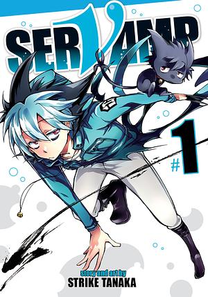 SerVamp, Vol. 1 by Strike Tanaka