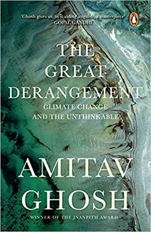 The Great Derangement by Amitav Ghosh