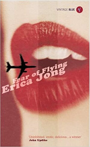 Fear Of Flying by Erica Jong