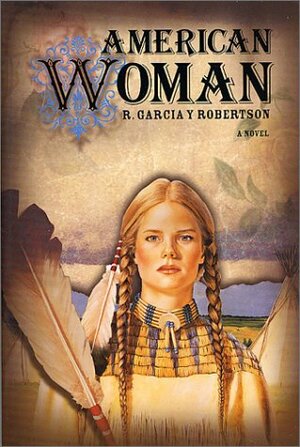 American Woman by R. Garcia y Robertson