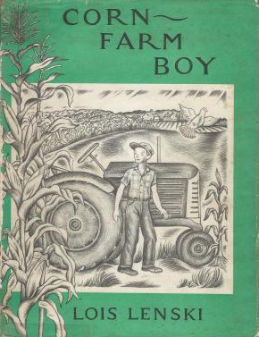 Corn Farm Boy by Lois Lenski