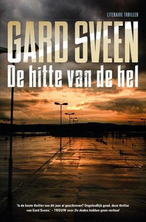 De hitte van de hel by Gard Sveen