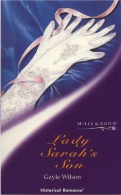 Lady Sarah's Son (Historical Romance) by Gayle Wilson