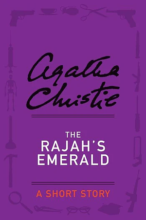 The Rajah's Emerald by Agatha Christie