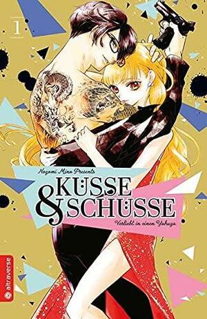 Küsse & Schüsse – Verliebt in einen Yakuza, Band 01 by Nozomi Mino