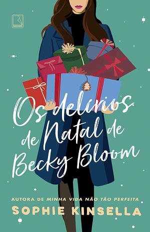 Os delírios de Natal de Becky Bloom by Sophie Kinsella