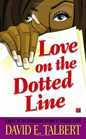 Love on the Dotted Line by David E. Talbert