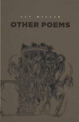 Other Poems by Jay Millar