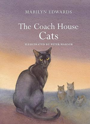 The Coach House Cats by Marilyn Edwards