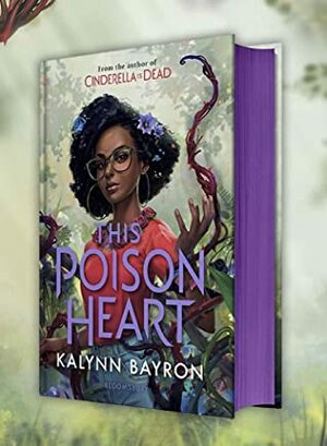 This Poison Heart by Kalynn Bayron