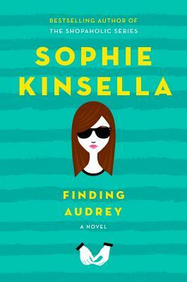 Finding Audrey by Sophie Kinsella