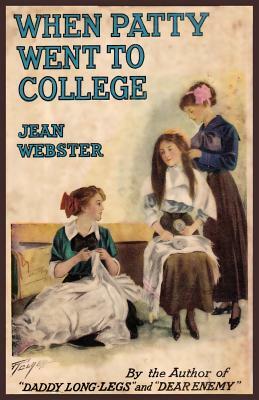 When Patty Went to College by Jean Webster