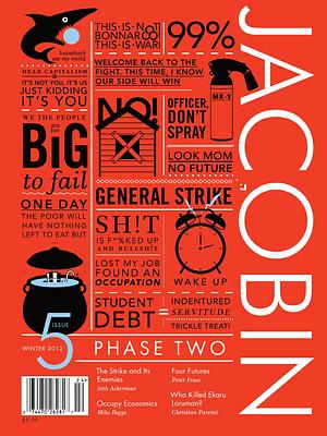 Jacobin, Issue 5: Phase Two by Bhaskar Sunkara