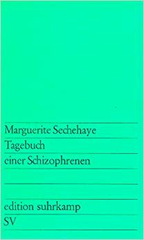 Tagebuch einer Schizophrenen by Marguerite Sechehaye