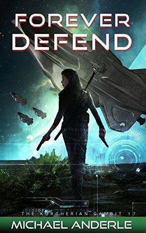 Forever Defend by Michael Anderle