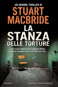 La stanza delle torture by Tino Lamberti, Stuart MacBride