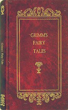 Grimm's Fairy Tales: Household Stories from the Collection of the Bros. Grimm by Jacob Grimm, Wilhelm Grimm