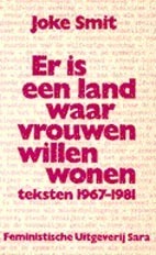 Er is een land waar vrouwen willen wonen: teksten 1967-1981 by Joke Smit