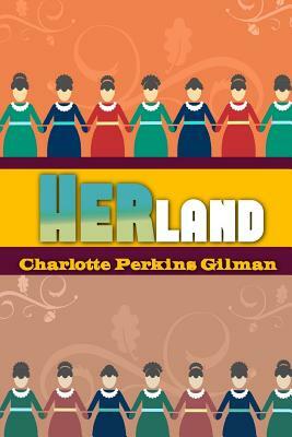 Herland by Charlotte Perkins Gilman