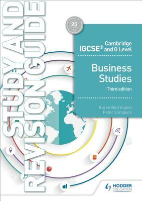 Cambridge Igcse and O Level Business Studies Study and Revision G by Karen Borrington, Ducie