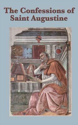 The Confessions of Saint Augustine by Saint Augustine of Hippo