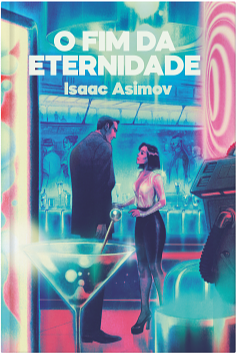 O Fim da Eternidade by Isaac Asimov