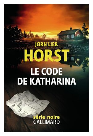 Le code de Katharina: Une enquête de William Wisting by Jørn Lier Horst